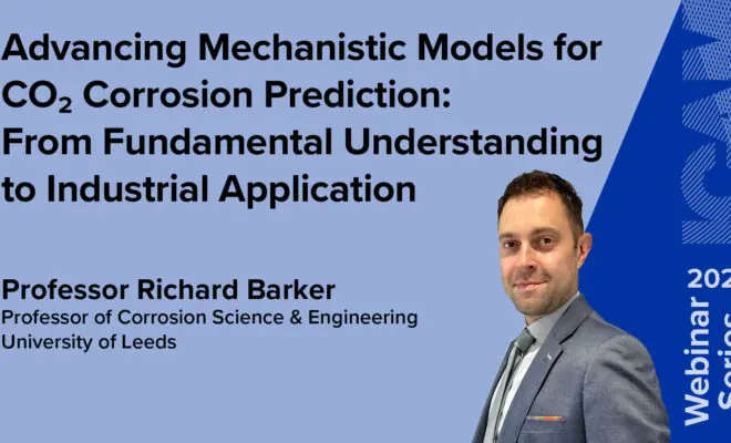 Promotional graphic for an ICAM 2026 Webinar Series lecture. The right side features the ICAM webinar branding on a blue background with the ICAM abstract logo graphic and a portrait of Professor Richard Barker against a blue background. Text on the image includes the lecture title, "Advancing Mechanistic Models for CO₂ Corrosion Prediction: From Fundamental Understanding to Industrial Application". Professor Barker's name and academic title are also displayed.